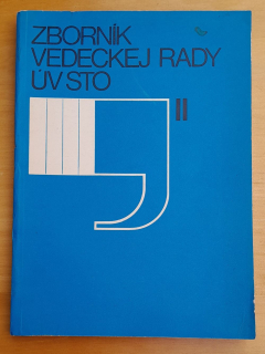 Zborník vedeckej rady ÚV STO II.