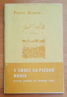 V srdci sa piesne rodia / Krčah poézie zo žriedla ľudu