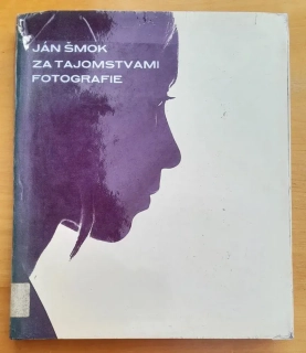 Za tajomstvami fotografie / Edícia fotografickej a filmovej literatúry