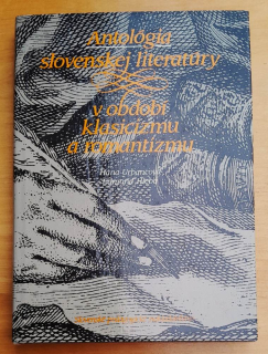 Antológia slovenskej literatúry v období klasicizmu a romantizmu