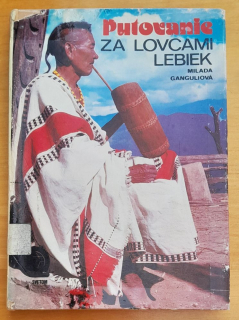 Putovanie za lovcami lebiek / Svetom