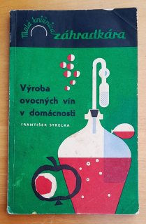 Výroba ovocných vín v domácnosti / Malá knižnica záhradkára