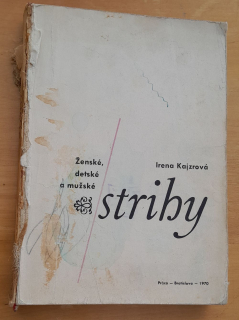 Strihy / Ženské mužské a detské
