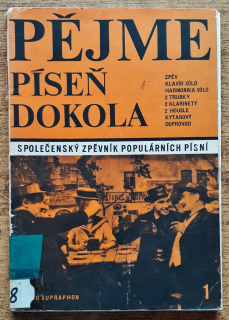 Pějme píseň dokola 1. / Společenský zpěvník populárních písní