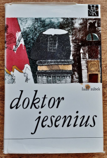 Doktor Jesenius / Bol slovenský lekár, prírodovedec, filozof aj autor vedeckých spisov a človek politicky aktívny / Hviezdoslavova knižnica