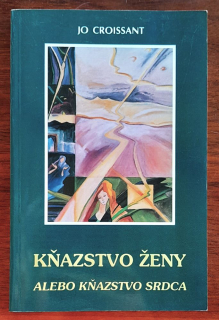 Kňazstvo ženy alebo kňazstvo srdca