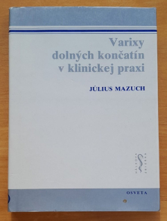 Varixy dolných končatín v klinickej praxi