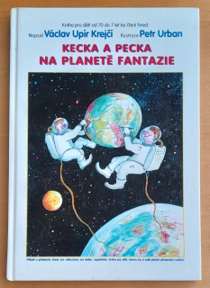 Kecka a Pecka na planetě Fantazie - Václav Upír Krejčí
