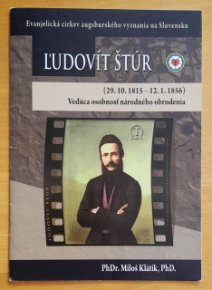 Ľudovít Štúr - 29.10.1815 - 12.1.1856 / Vedúca osobnosť národného obrodenia