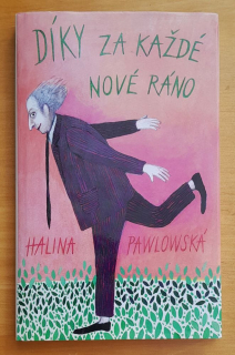 Díky za každé nové ráno