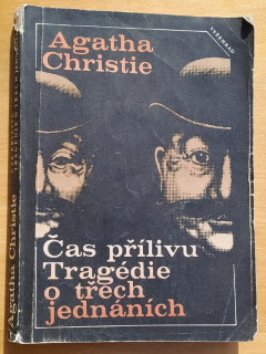 Čas přílivu / Tragédie o třech jednáních