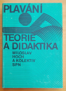 Plavání / Teorie a didaktika / Edice Učebnice pro vysoké školy