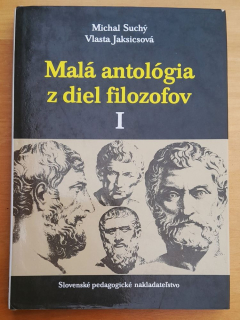 Malá antológia z diel filozofov 1.