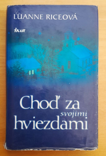 Choď za svojimi hviezdami