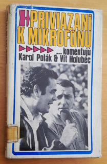 Priviazaní k mikrofónu