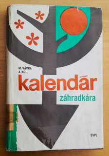 Kalendár záhradkára / Rastlinná výroba / Knižnica záhradkára