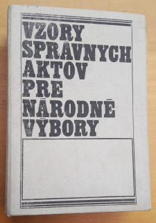 Vzory správnych aktov pre národné výbory