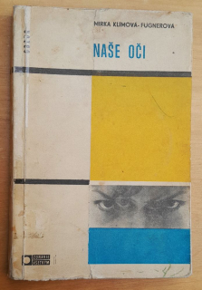 Naše oči / Zdravie všetkým