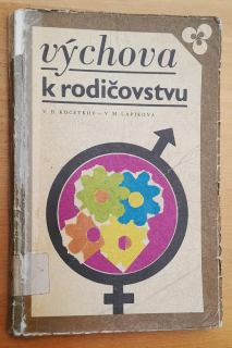 Výchova k rodičovstvu / Zdravie všetkým