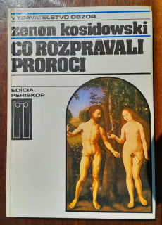 Čo rozprávali proroci