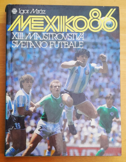 Mexiko 86 / XIII. majstrovstvá sveta vo futbale