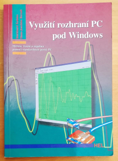 Využití rozhraní PC / Měření, řízení a regulace pomocí standardních portú PC