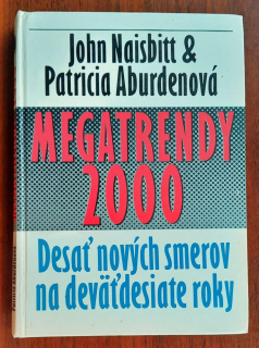 Megatrendy 2000 / Desať nových smerov na deväťdesiate roky