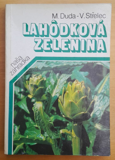 Lahôdková zelenina / Naša záhradka / Rastlinná výroba