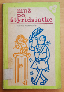 Muž po štyridsiatke / Zdravie všetkým