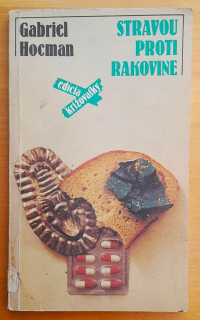 Stravou proti rakovine / Edícia Križovatky