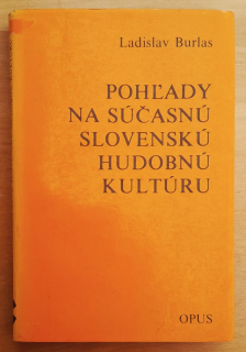 Pohľady na súčasnú slovenskú hudobnú kultúru