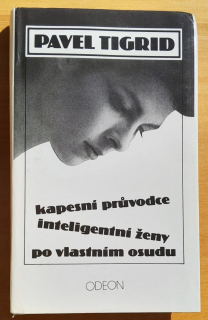 Kapesní prúvodce inteligentní ženy po vlastním osudu