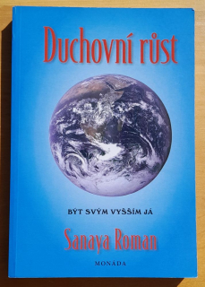 Duchovní rúst / Být svým vyšším já