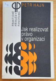 Jak realizovat právo v organizaci / Praktické příručky
