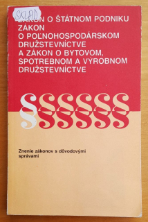 Zákon o štátnom podniku / Zákon o poľnohospodárskom družstevníctve a Zákon o bytovom, spotrebnom a výrobnom družstevníctve