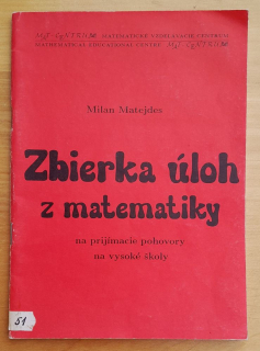 Zbierka úloh z matematiky na prijímacie pohovory na vysoké školy