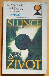Slunce náš život / Edice Pyramida