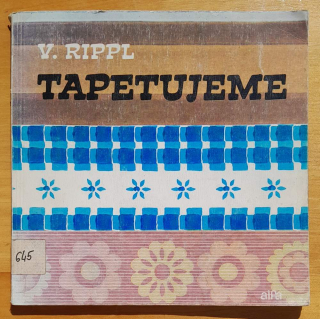 Tapetujeme / Urob si sám