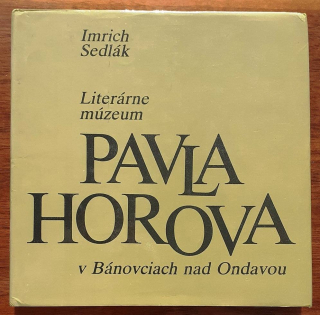 Literárne múzeum Pavla Horova v Bánovciach nad Ondavou 