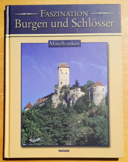 Faszination Burgen und Schlosser