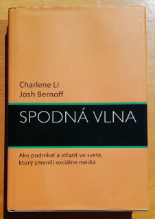 Spodná vlna / Ako podnikať a víťaziť vo svete, ktorý zmenili sociálne médiá