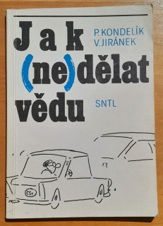 Jak (ne)dělat vědu