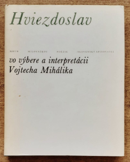 Hviezdoslav vo výbere a interpretácii Vojtecha Mihálika / Kruh milovníkov poézie