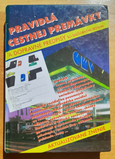 Pravidlá cestnej premávky a dopravné predpisy so skúšobnými testami