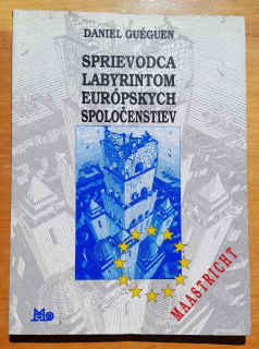 Sprievodca labyrintom európskych spoločenstiev
