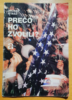 Prečo ho zvolili?