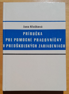 Príručka pre pomocné pracovníčky v predškolských zariadeniach