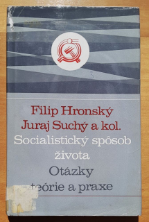 Socialistický spôsob života / Otázky teórie a praxe
