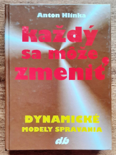 Každý sa môže zmeniť / Dynamické modely správania