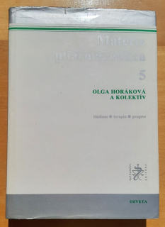Materia pharmaceutica 5. / Štúdium - terapia - progres
